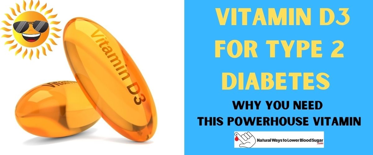 vitamin-d3-for-type-2-diabetes-why-you-need-this-vitamin