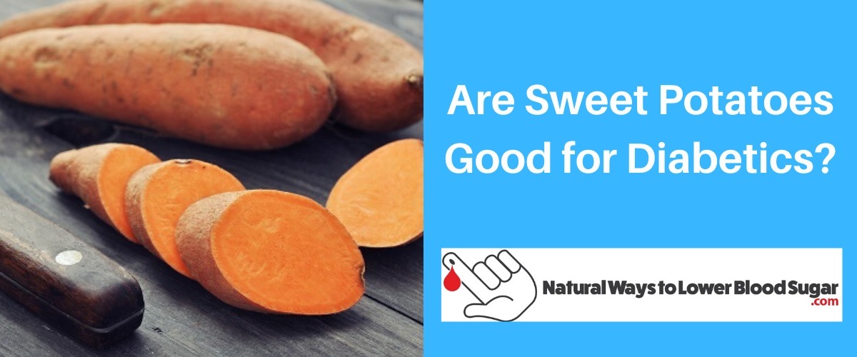 are-sweet-potatoes-good-for-diabetics-19-top-benefits