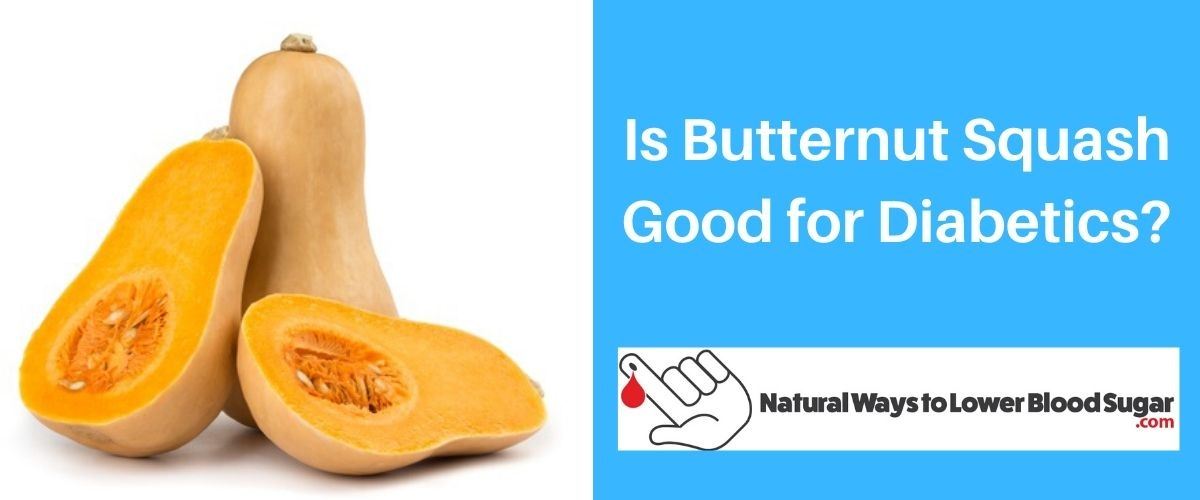 Is Butternut Squash Good for Diabetics? Awesome Benefits