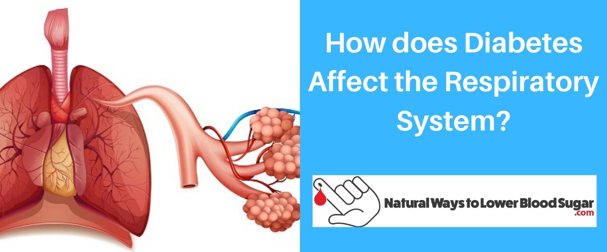 how-does-diabetes-affect-the-respiratory-system-learn